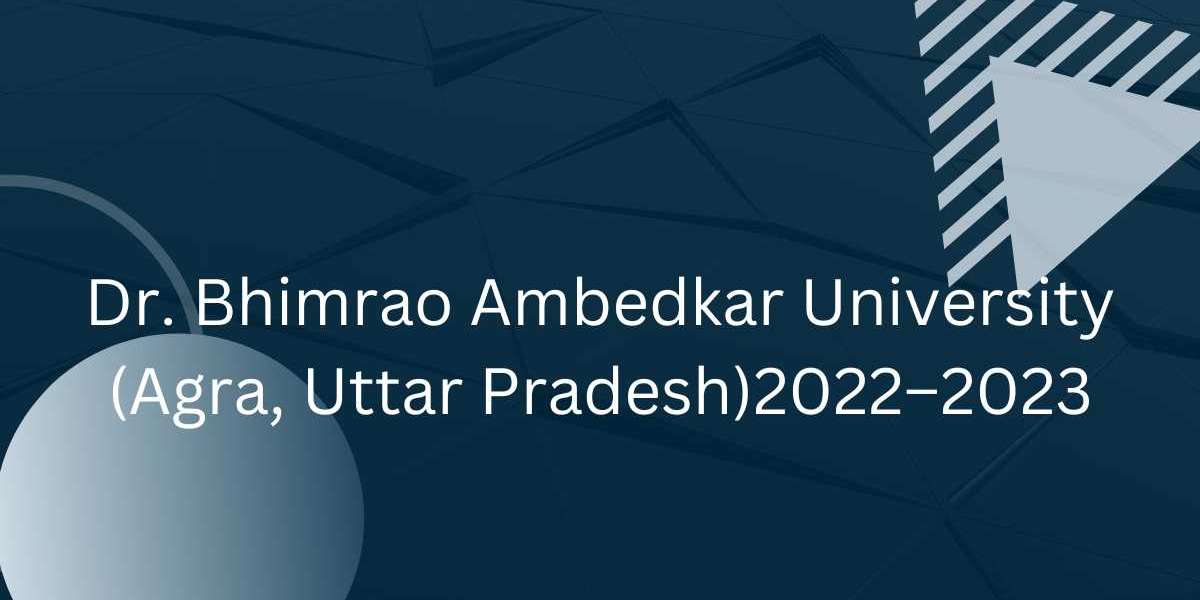 Dr. Bhimrao Ambedkar University (Agra, Uttar Pradesh)2022–2023