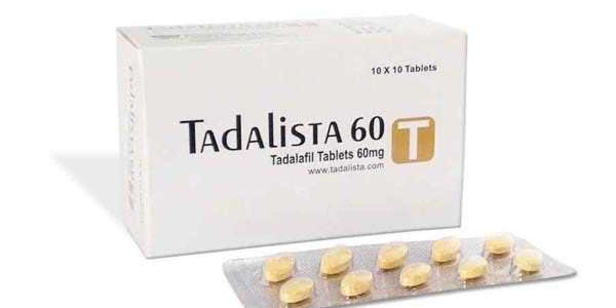 Tadalista 60 Mg - Wonderful Operative Medicine for ED