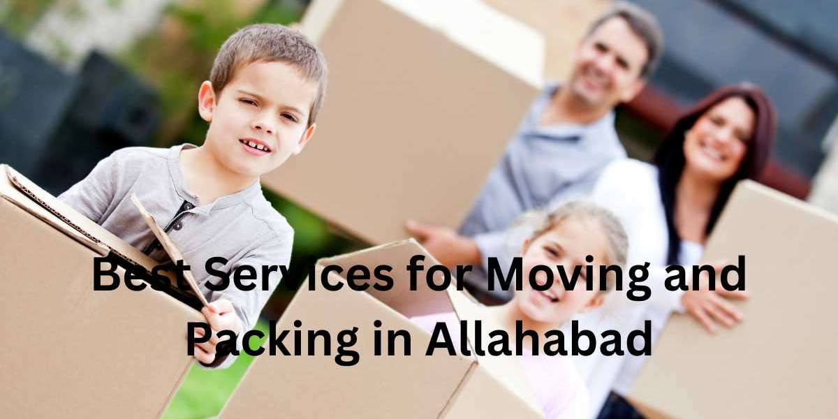 Best Services for Moving and Packing in Allahabad
