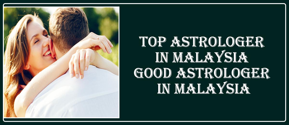 Best Astrologer in Perlis | Famous Astrologer in Perlis