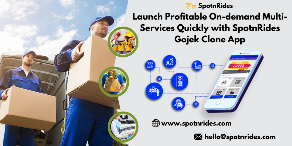 Launch Profitable On-demand Multi-Services Quickly with SpotnRides Gojek Clone App - SpotnRides